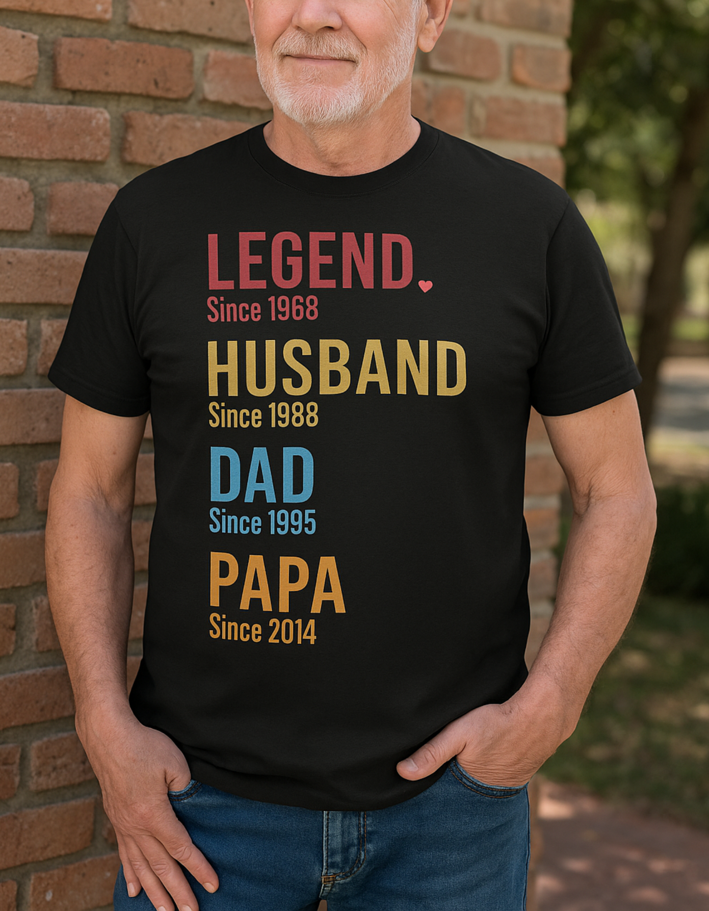 Legend. Husband. Dad. Papa. Since ____ Personalized Shirt