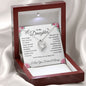 To My Daughter you will always be my baby girl forever love