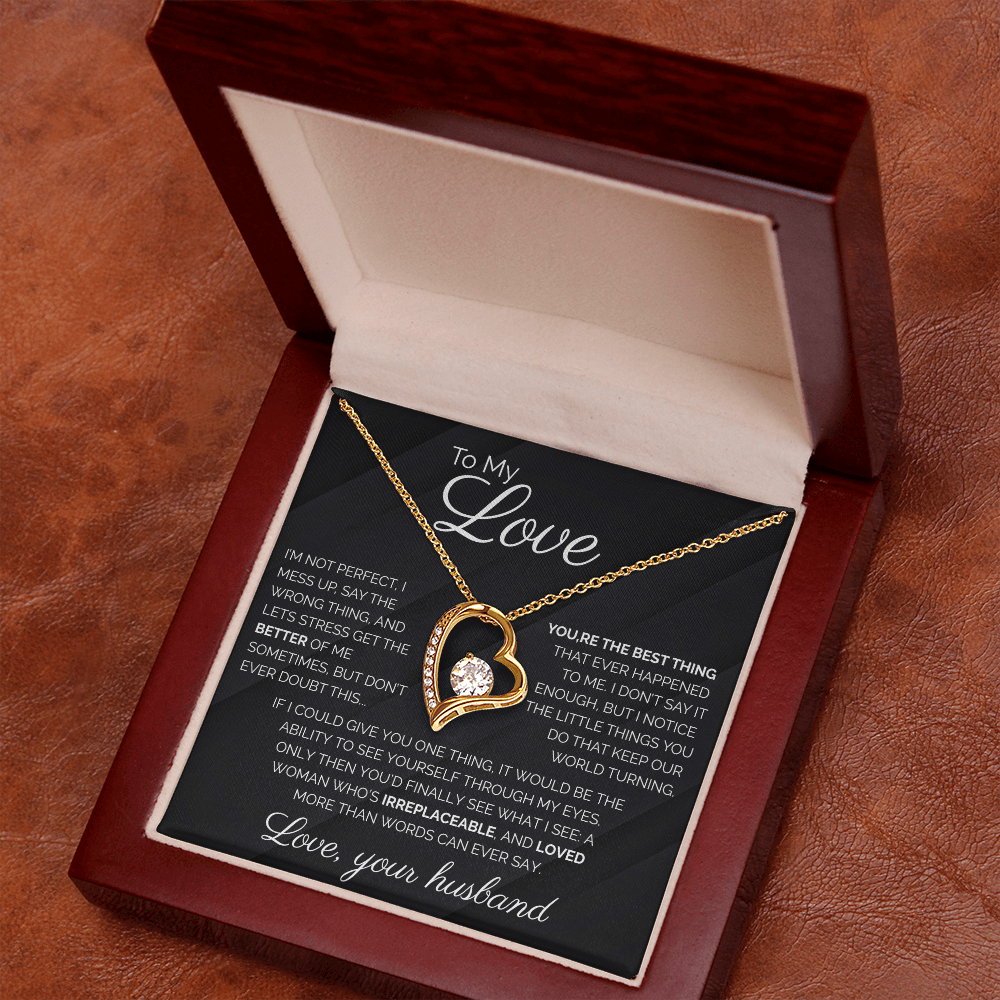 To My Love I'm Not Perfect Forever Love Necklace