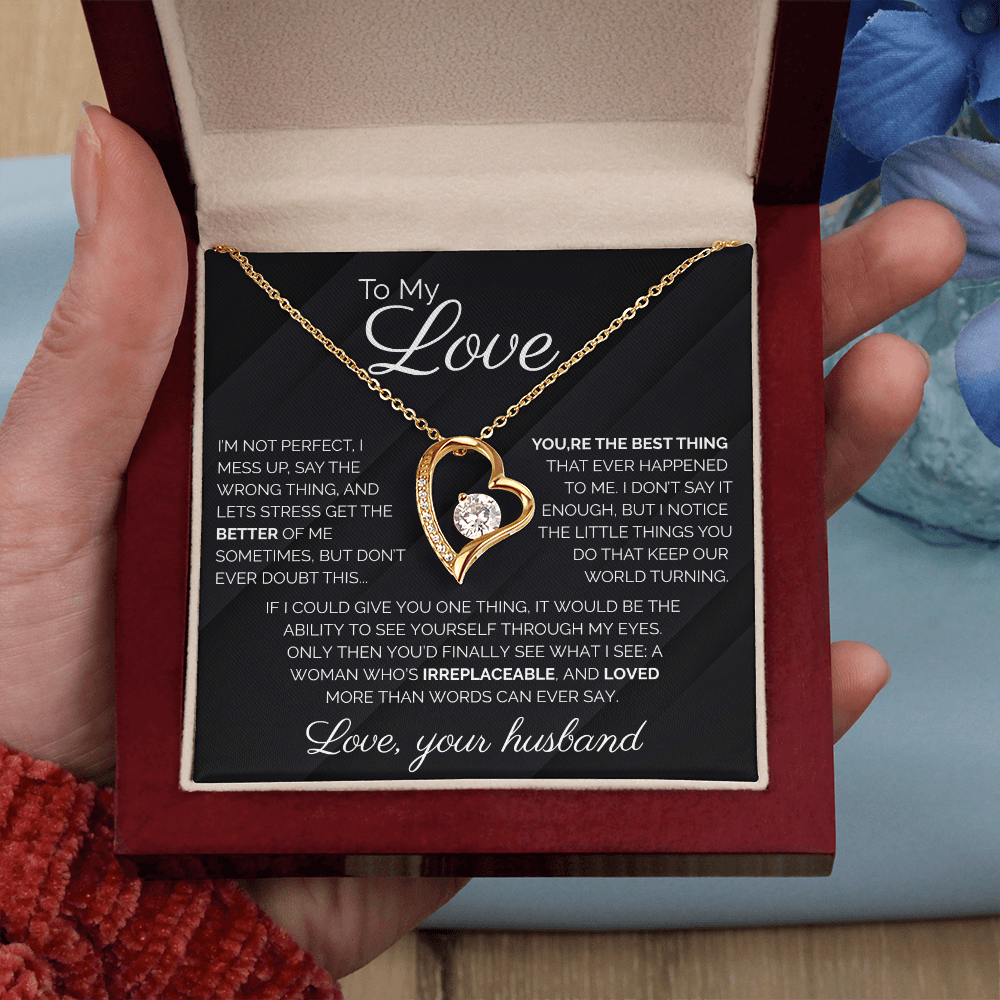 To My Love I'm Not Perfect Forever Love Necklace