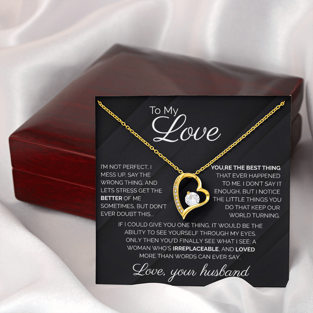 To My Love I'm Not Perfect Forever Love Necklace