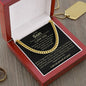 To My Son I Am Proud Cuban Link Chain