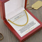 TO MY SON CUBAN LINK CHAIN.