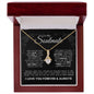 To My Soulmate Love Always Alluring Beauty Necklace