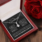To My Soulmate Love Always Alluring Beauty Necklace