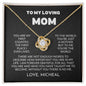 To My Loving Mom -You Are My First- Love Knot Necklace