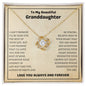 To My Beautiful Granddaughter Love you always Love Knot Necklace