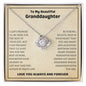 To My Beautiful Granddaughter Love you always Love Knot Necklace