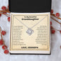 To My Beautiful Granddaughter Always Be Strong And Brave Love Knot Necklace