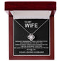To My Wife The Most Wonderful Thing I Decided Love Knot Necklace