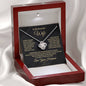 To My Beautiful Wife - I Married You because - Love knot Necklace