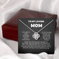 To My Loving Mom - You Are My First -Love Knot Necklace