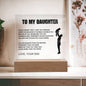 To My Daughter I Straighten Your Crown Acrylic LED Lamp