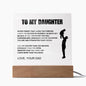 To My Daughter I Straighten Your Crown Acrylic LED Lamp