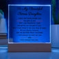 To My Beautiful Bonus Daughter Square Acrylic Plaque