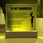 To My Daughter I Straighten Your Crown Acrylic LED Lamp