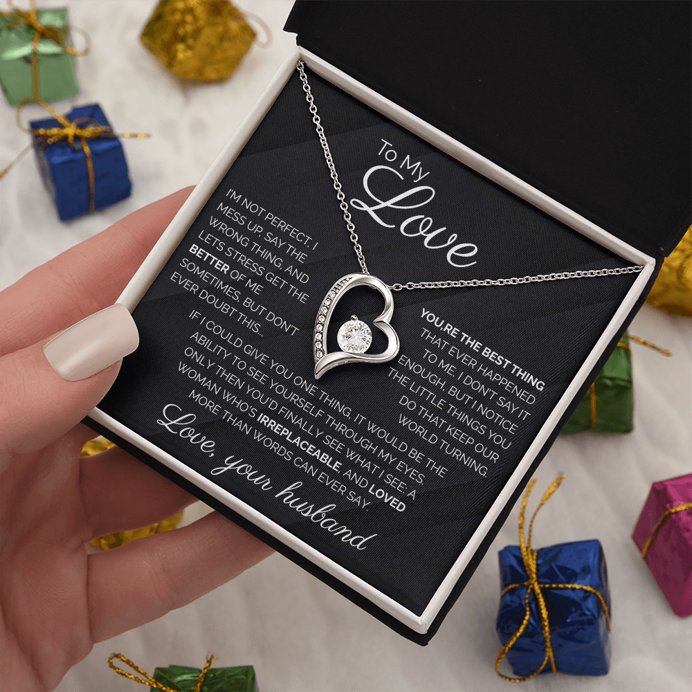 To My Love I'm Not Perfect Forever Love Necklace