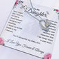 To My Daughter you will always be my baby girl forever love
