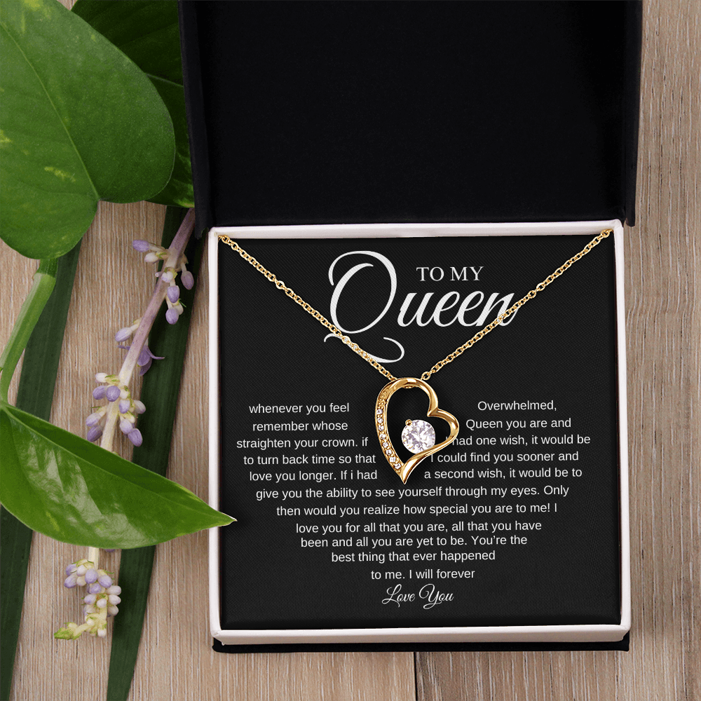 To My Queen Forever Love Necklace