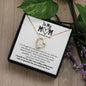To My Mom I would Not Be - Forever love Necklace