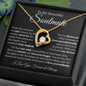 To My Beautiful Soulmate Forever & Always Forever Love Necklace b/w