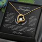 To My Beautiful Daughter Forever love Necklace Love Dad (Black/White)