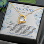 To My Daughter Believe deep In Your Heart