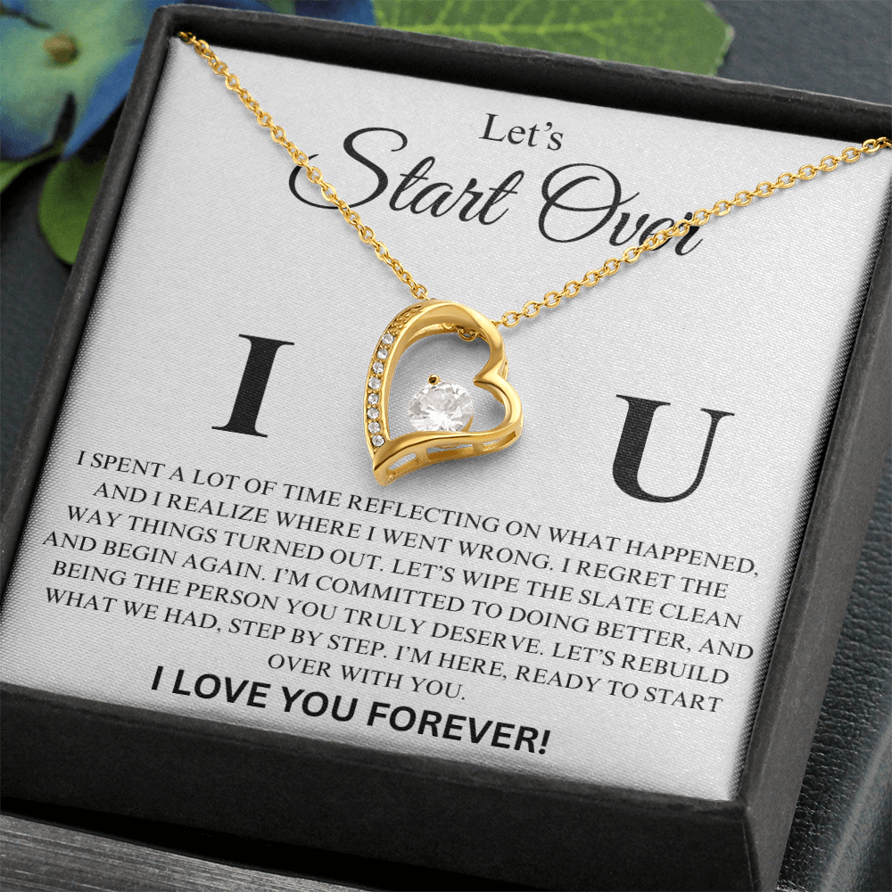 Let's Start Over Apology Gift For Her- Forever Love Necklace