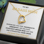 To My BadAss Mom Forever Love Necklace