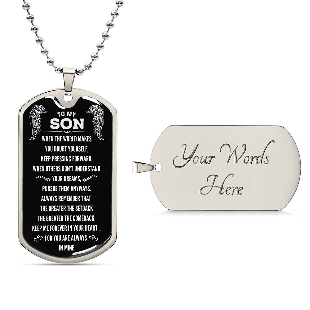 "Gift for Son- The Greater The Comeback" Dog Tag Necklace