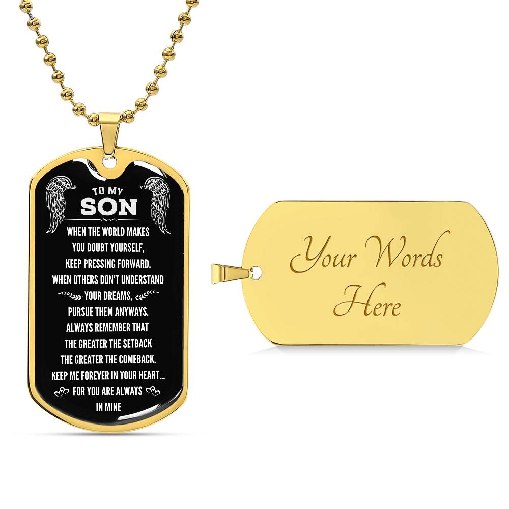 "Gift for Son- The Greater The Comeback" Dog Tag Necklace