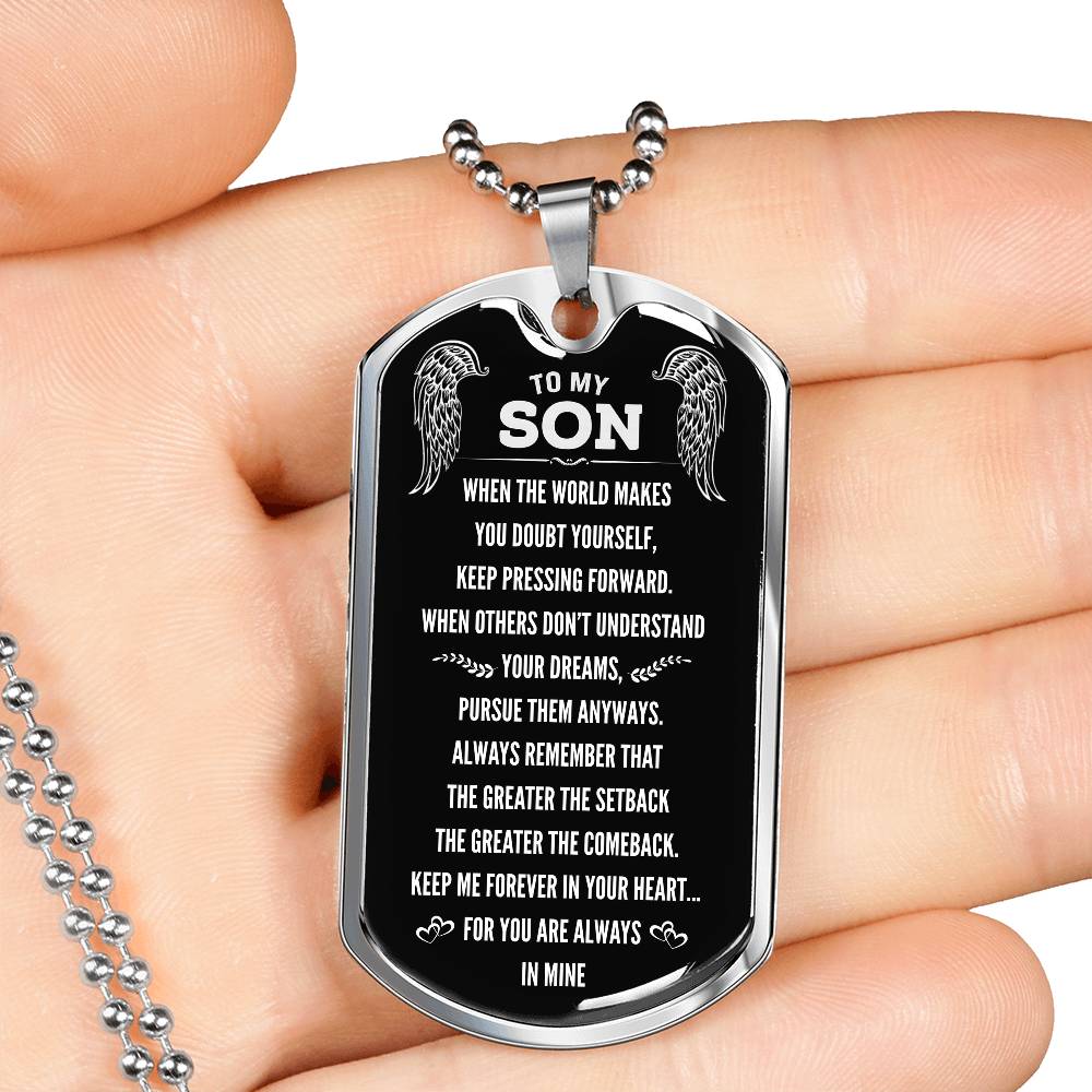 "Gift for Son- The Greater The Comeback" Dog Tag Necklace