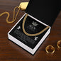 To My Man | I Love You Forever - Cuban Link Chain