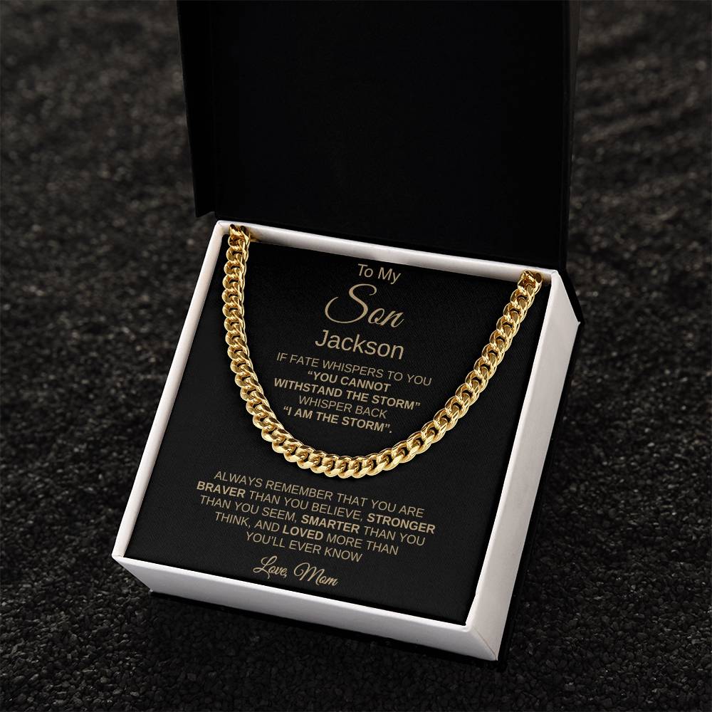 To My Son – "I Am the Storm" Cuban Link Chain From Mom