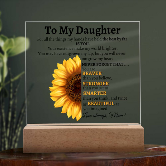 To My Daughter Sunflower Acrylic Plaque