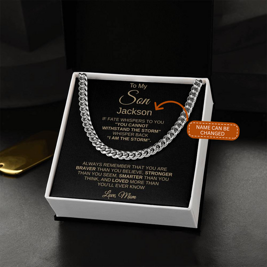 To My Son – "I Am the Storm" Cuban Link Chain From Mom