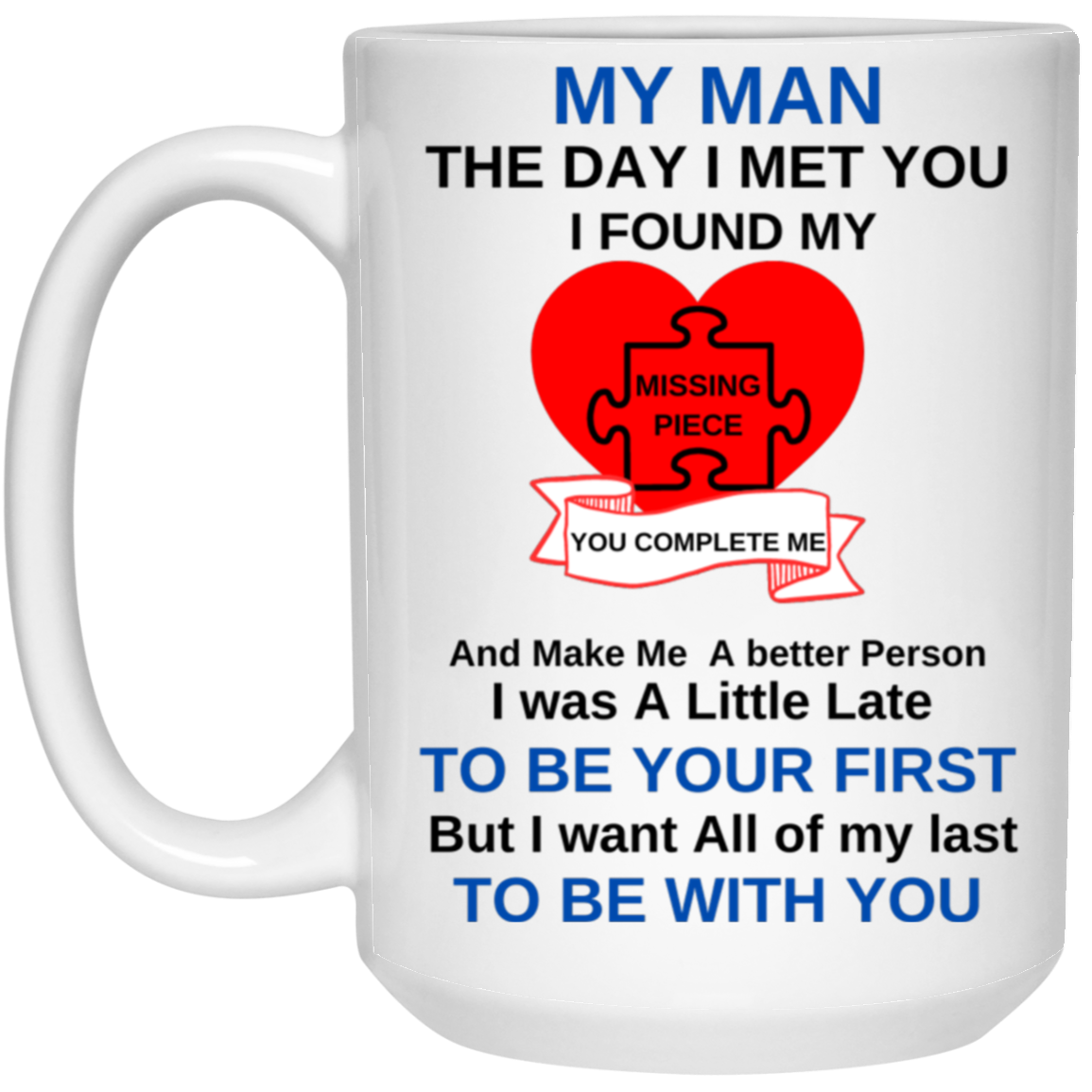 MISSING PIECE MUG 21504 15 oz. White Mug