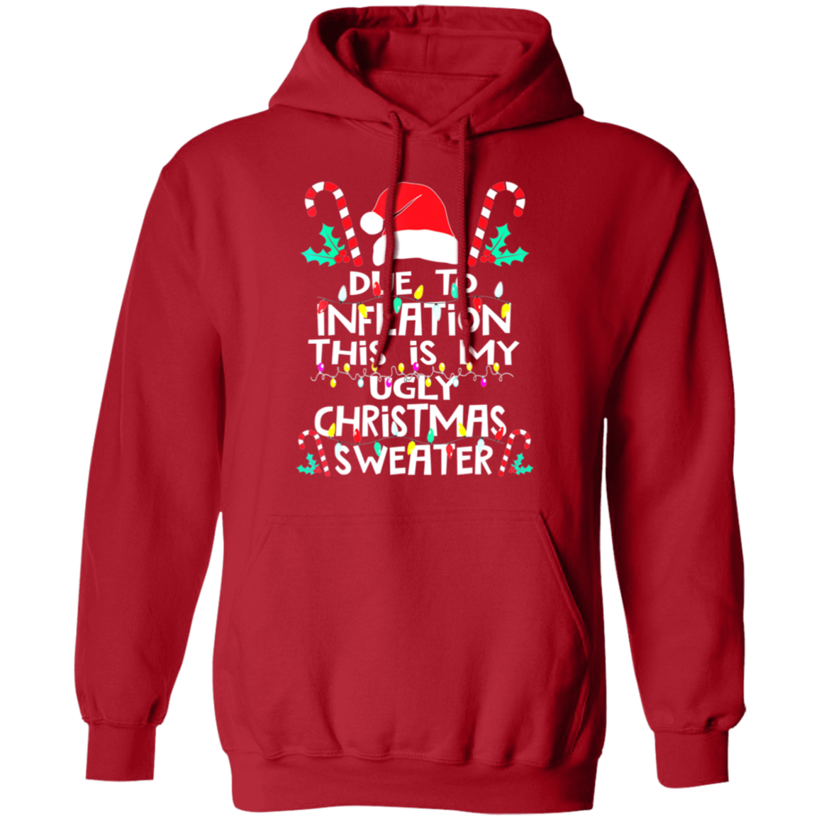 Due To Inflation This Is My Ugly Christmas Sweater , Funny Inflation Recession Christmas Shirt, Funny Christmas Shirt, Xmas Sweatshirt