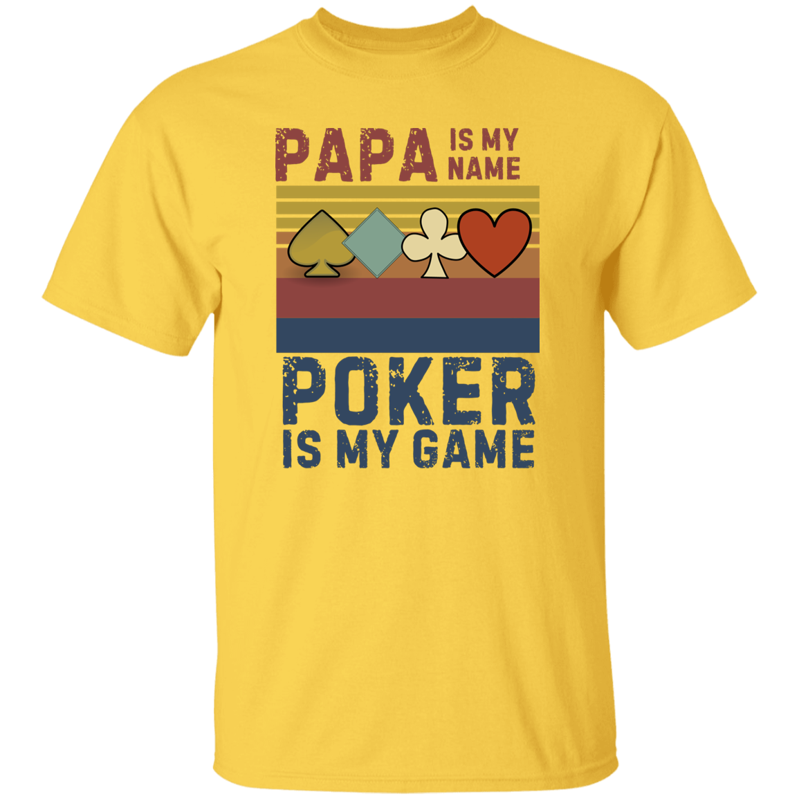 Papa is my name -Poker is my game Classic T-Shirt