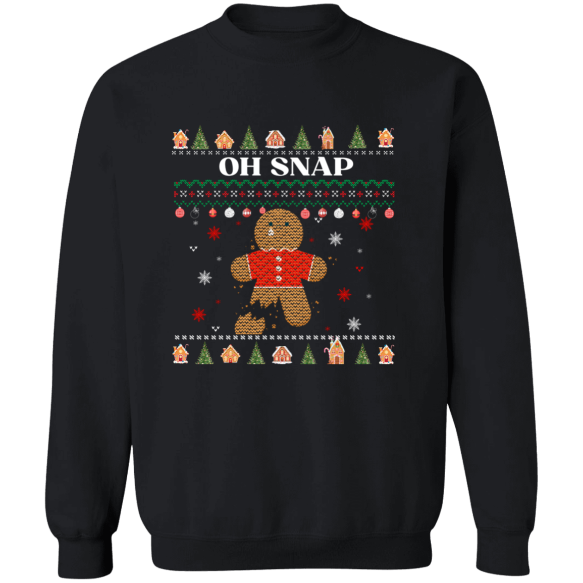 Ugly Christmas Sweater, Oh Snap Gingerbread Christmas Ugly Sweater, ugly christmas sweater, Christmas Gifts, Christmas Sweatshirt, Oh Snap