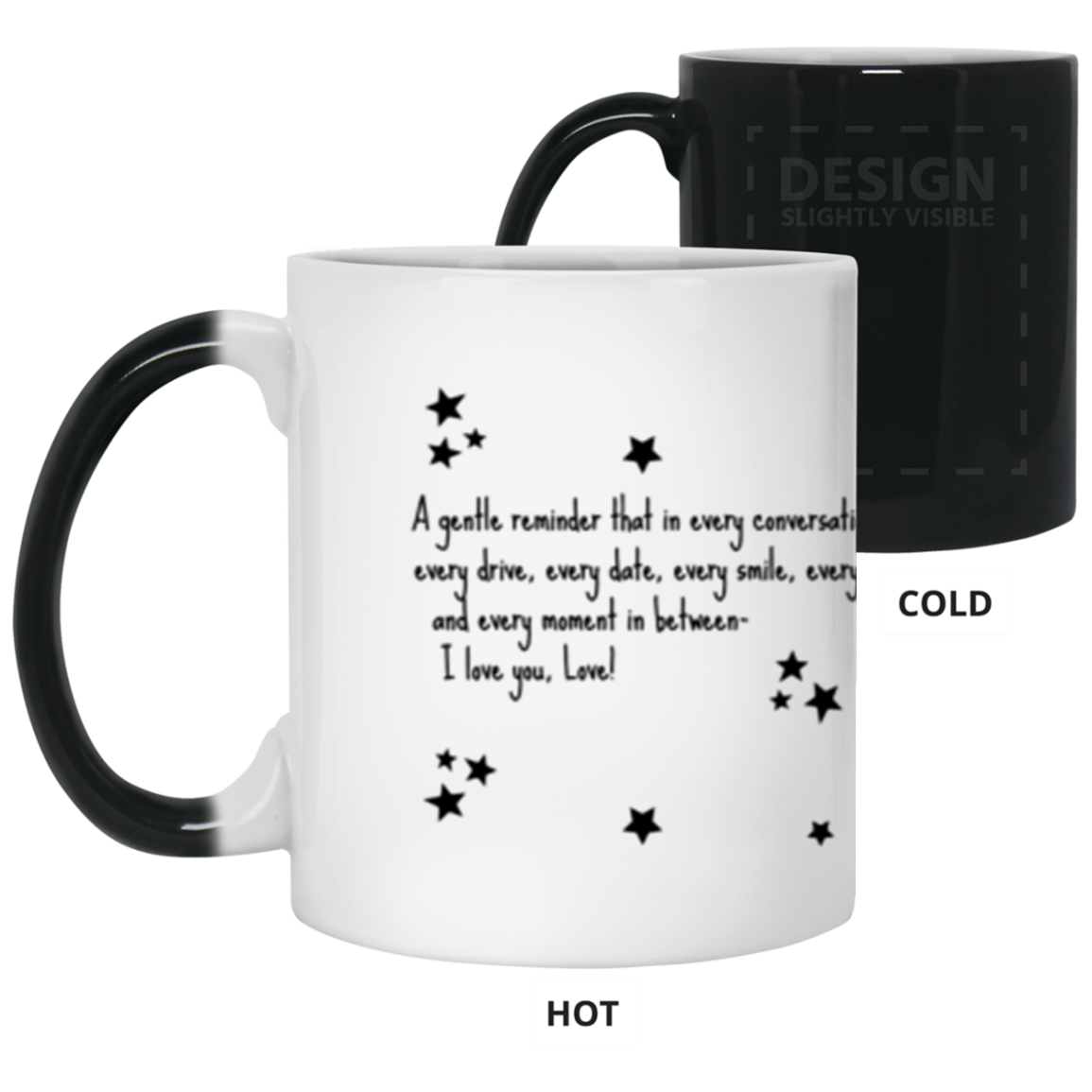 A gentle reminder  Color Changing Mug