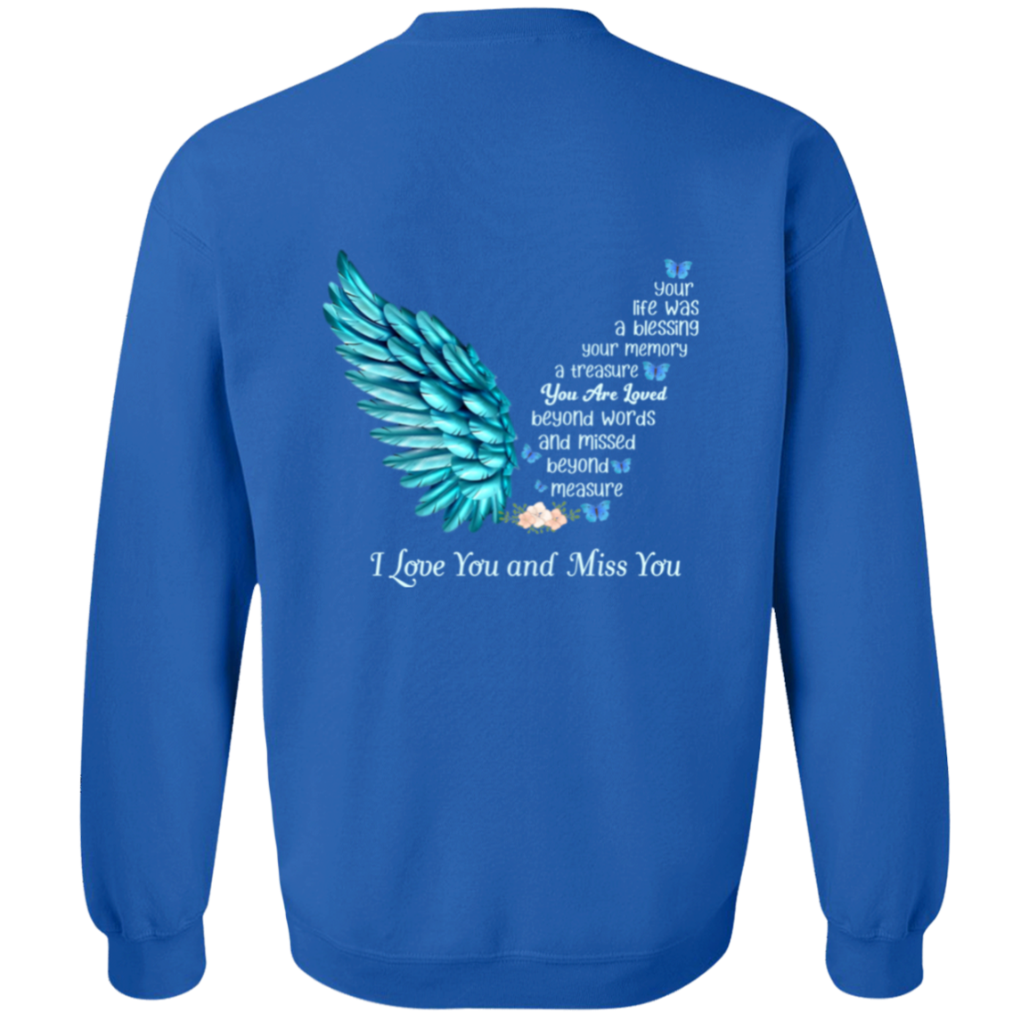 I Love And Miss You Shirt