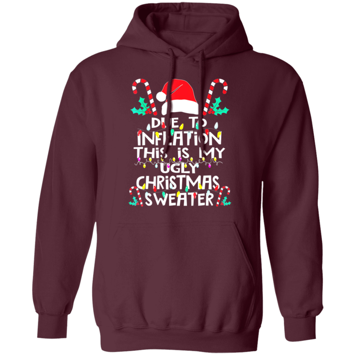 Due To Inflation This Is My Ugly Christmas Sweater , Funny Inflation Recession Christmas Shirt, Funny Christmas Shirt, Xmas Sweatshirt