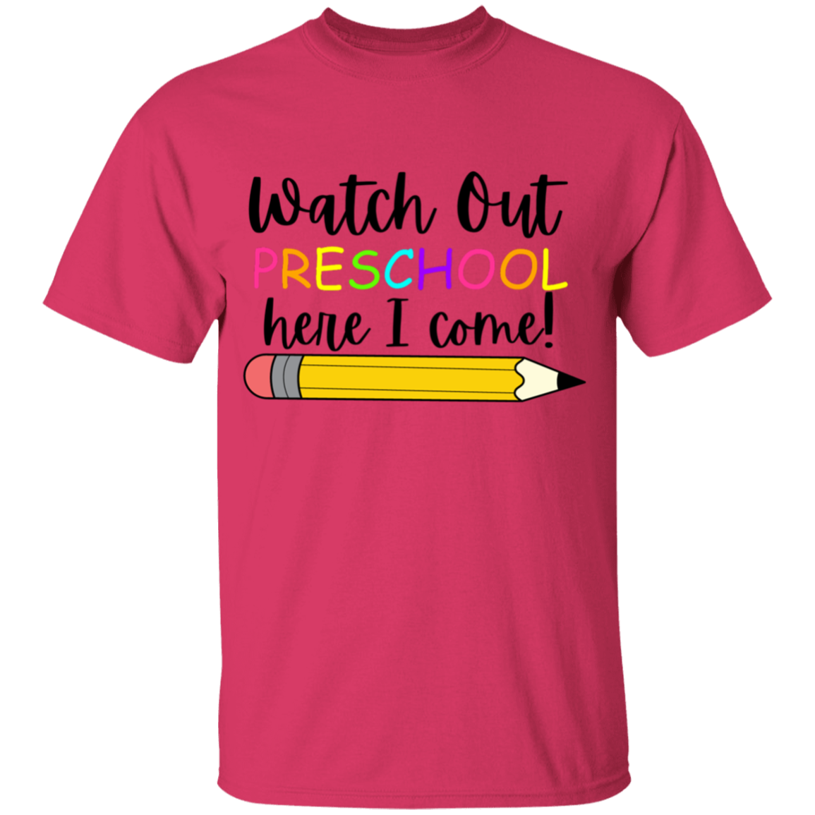 PRESCHOOL Watch Out Here I Come T-Shirt