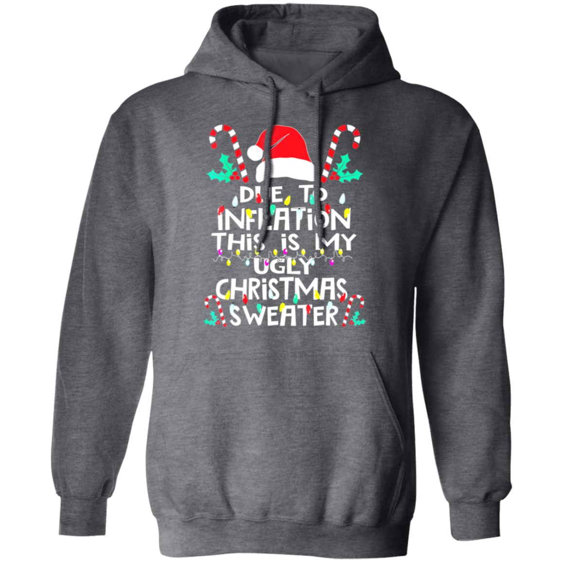 Due To Inflation This Is My Ugly Christmas Sweater , Funny Inflation Recession Christmas Shirt, Funny Christmas Shirt, Xmas Sweatshirt