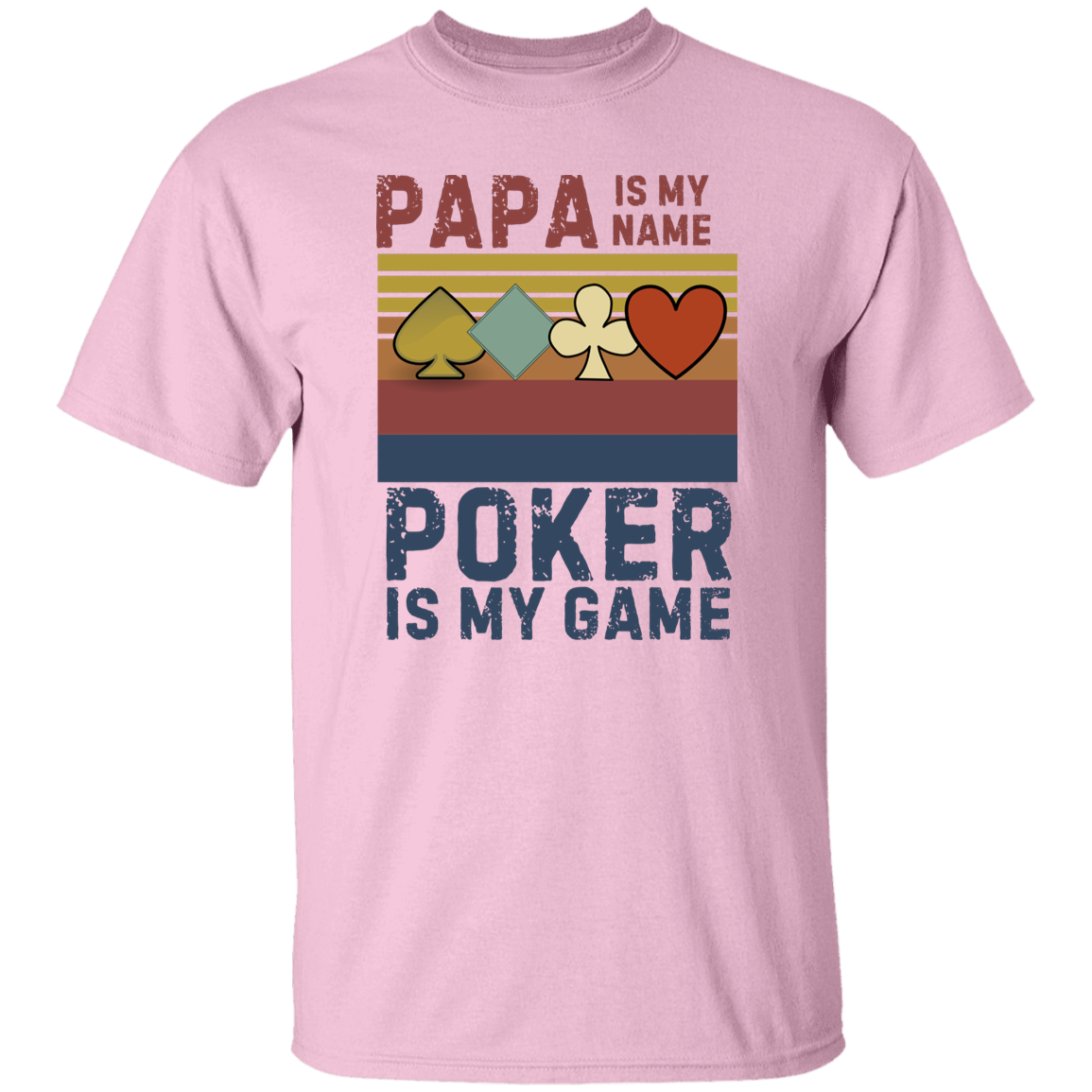 Papa is my name -Poker is my game Classic T-Shirt