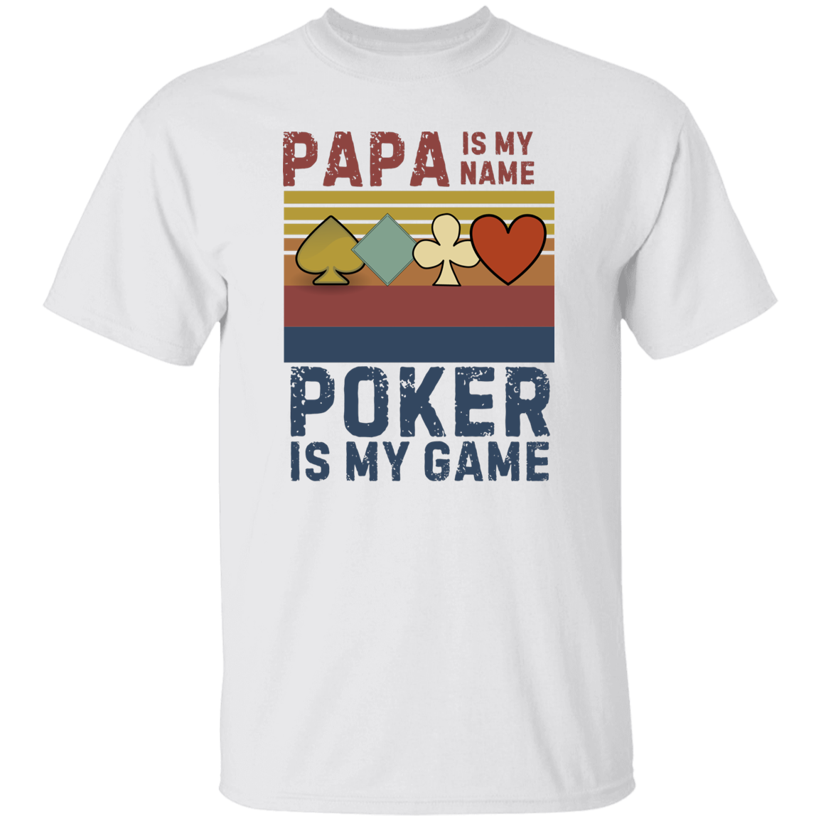 Papa is my name -Poker is my game Classic T-Shirt