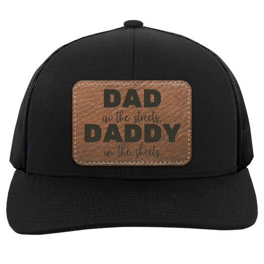 DAD (2) Dad In The Streets, Daddy In The Sheets Hat!