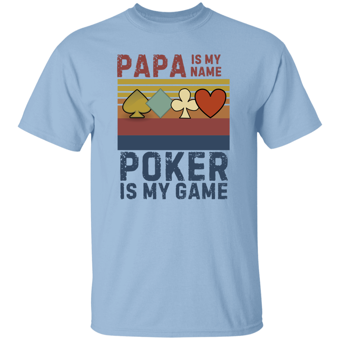 Papa is my name -Poker is my game Classic T-Shirt