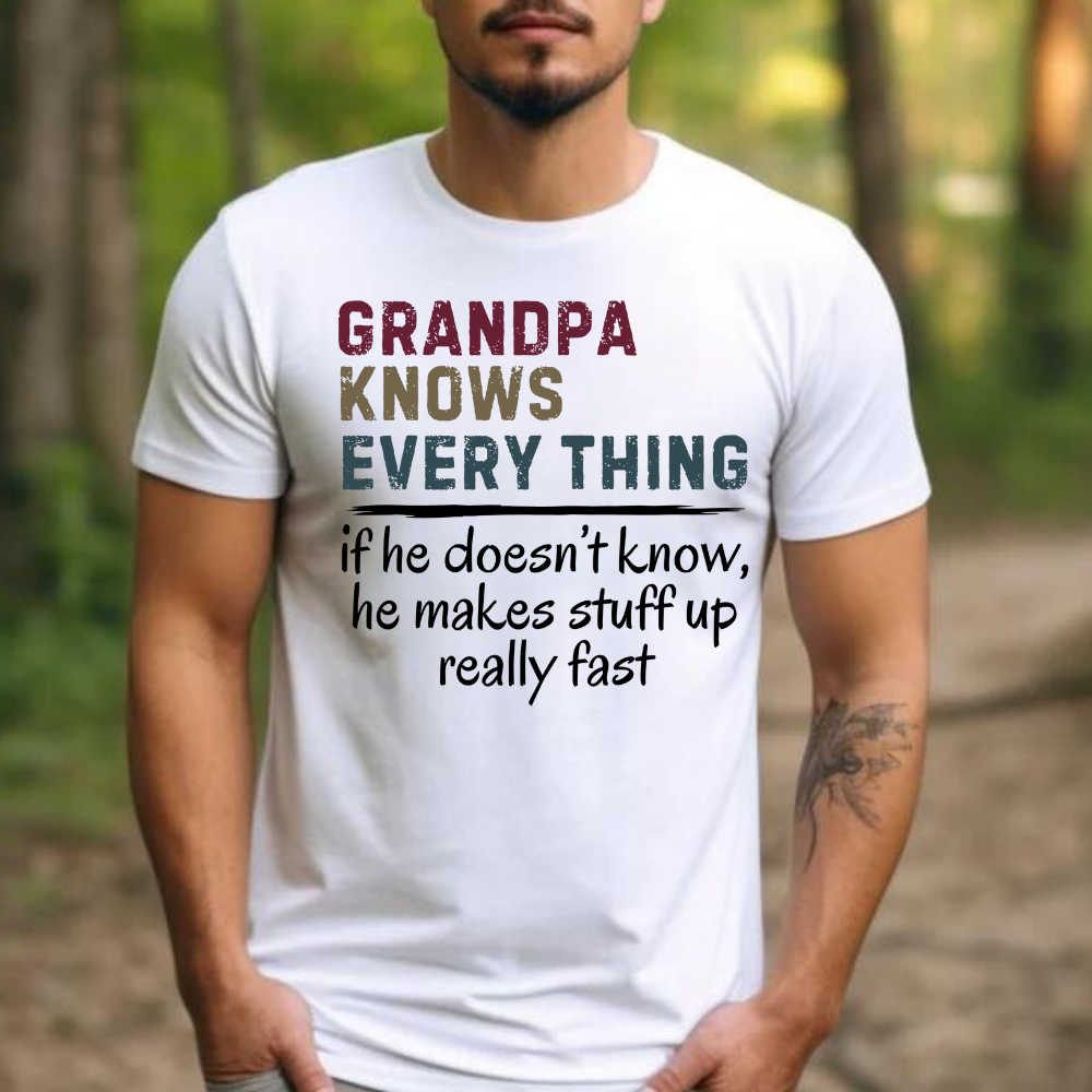 Grandpa Knows EveryThing Shirt